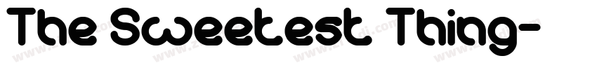 The Sweetest Thing字体转换